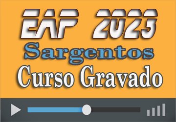 Curso Gravado Preparatório EAP Sargentos 2023 (QPPM)