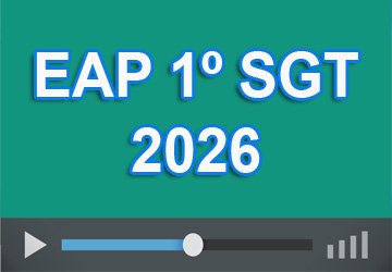 CURSO GRAVADO PREPARATÓRIO EAP 1º SARGENTOS 2026